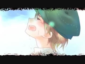 カムパネルラremixを歌ってみた　by向日葵 とらすけ
