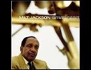 「Come To Me」 Milt Jackson