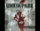 Linkin Park　 「One Step Closer」