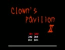 実況_clown's pavilionⅡ～脱出ホラー～part1