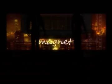 【MMD】バディでmagnet*改訂版【T/B】