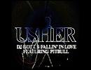 【目指せ】DJ Got Us Fallin' In Love【Usher featuring Pitbullじゃなくて…】