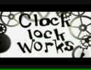 【行人】clock lock works【歌ってみた】