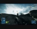 【BF3 PC版】新兵が戦場でオロオロする実況【No.11 その1】