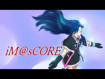 iM@sCORE　第25話『ZERO時間へ』（後編）