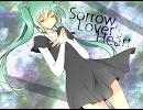 【初音ミク】Sorrow Lover's Heart【オリジナル】