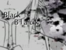 【鳴瀧ナギ】BlackBlack【UTAUカバー】