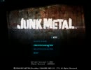 【プレイ動画】 JUNK METAL アノヨーエイト探訪記 その１ 【FPS】