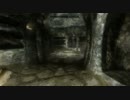 Skyrim プレイ動画 ゆるり流浪伝 Part5