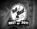 Hall Of Meat  Best of 2011