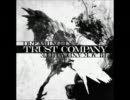 Trust Company 作業用BGM