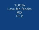 【100%Riddimシリーズ】 第十二弾100% Love Me Riddim Pt 2 【レゲエ教本】