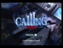 【実況】「CALLING」～黒き着信～　1着信目