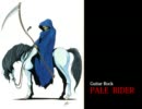 【Guitar Rock 】  Pale Rider