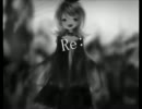 【鏡音リン】　Re：　【オリジナル曲】