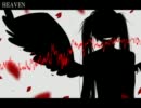 【初音ミク】HEAVEN【オリジナル曲】