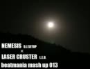 beatmania mash up[NEMESIS×LASER CRUSTER]