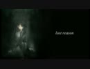 【初音ミクAppend】lost reason【オリジナル曲】