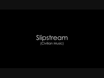 【インスト】Slipstream【オリジナル】