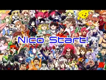 「Nico Start!」を元の動画(曲)で再現してみた【Medley-PV】