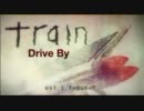Train - Drive By
