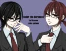 【UTAU】重音テッド・欲音ルコに「under the darkness」歌わせてみた【カバー】