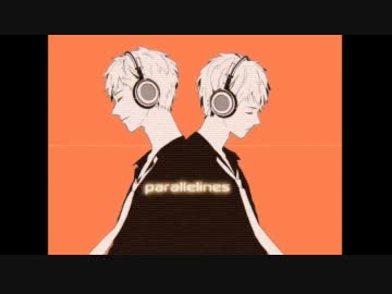【ラムセスⅡ世】parallelines【歌ってみた。】