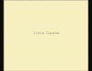 【Noe】歌いたかったんだ・・・『Little Traveler』