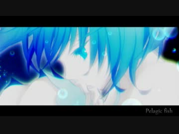 『Palagic fish』 歌ってみた 【ver.娜雉/ナチ】