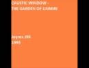 Caustic Window - The Garden Of Linmiri