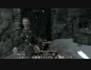 【翻訳・字幕】The Elder Scrolls V: Skyrim プレイ動画 109