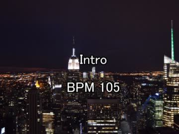 【ニコラップ】Track2【BPM105】