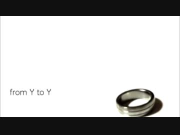 【from Y to Y】唄ってみた【初投稿clang】