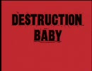 Destruction Baby/NUMBER GIRL