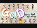 【16人で】 GOLD 【歌ってみた】