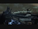 【プレイ動画】BATMAN: Arkham City～テキトーにPC版 その17