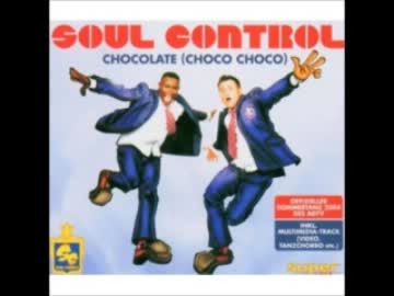Soul Control - Chocolate（Choco Choco）