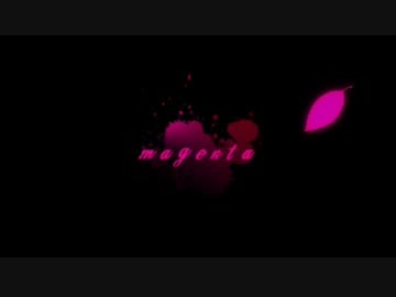 【たけの子】magenta【歌ってみた】