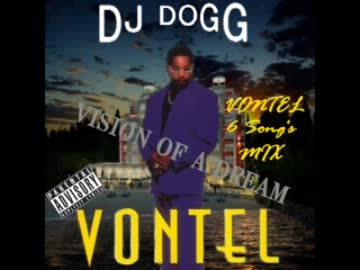 【G-RAP】VONTEL 6 Song's MIX【MIX】
