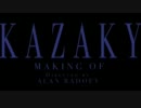 【Kazaky】Dance And Cange【メイキング】