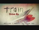 Train - Drive By