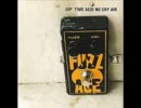 Dip - Time Acid No Cry Air