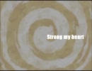 Strong my heart／DEMcrew