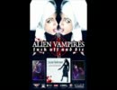 Alien Vampires - You'll All Die