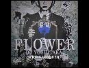 【音ゲーアレンジ】FLOWER -SPRING Long ver.-