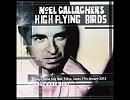 【元oasis】 Noel Gallagher's High Flying Birds - The Good Rebel (Tokyo 17th January 2012)