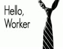「Hello, Worker」を歌わせて下さい ｂｙマヒル