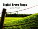 【オリジナル曲】Digital Brave Steps