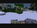 【minecraft】実況初心者によるｇｄｇｄマインクラフトpart4【実況】