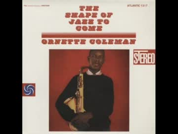Ornette Coleman Quartet - Lonely Woman 1959